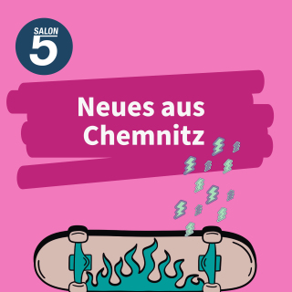 Neues aus Chemnitz