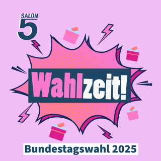 Unsere Wünsche für die Bundestagswahl 2025!